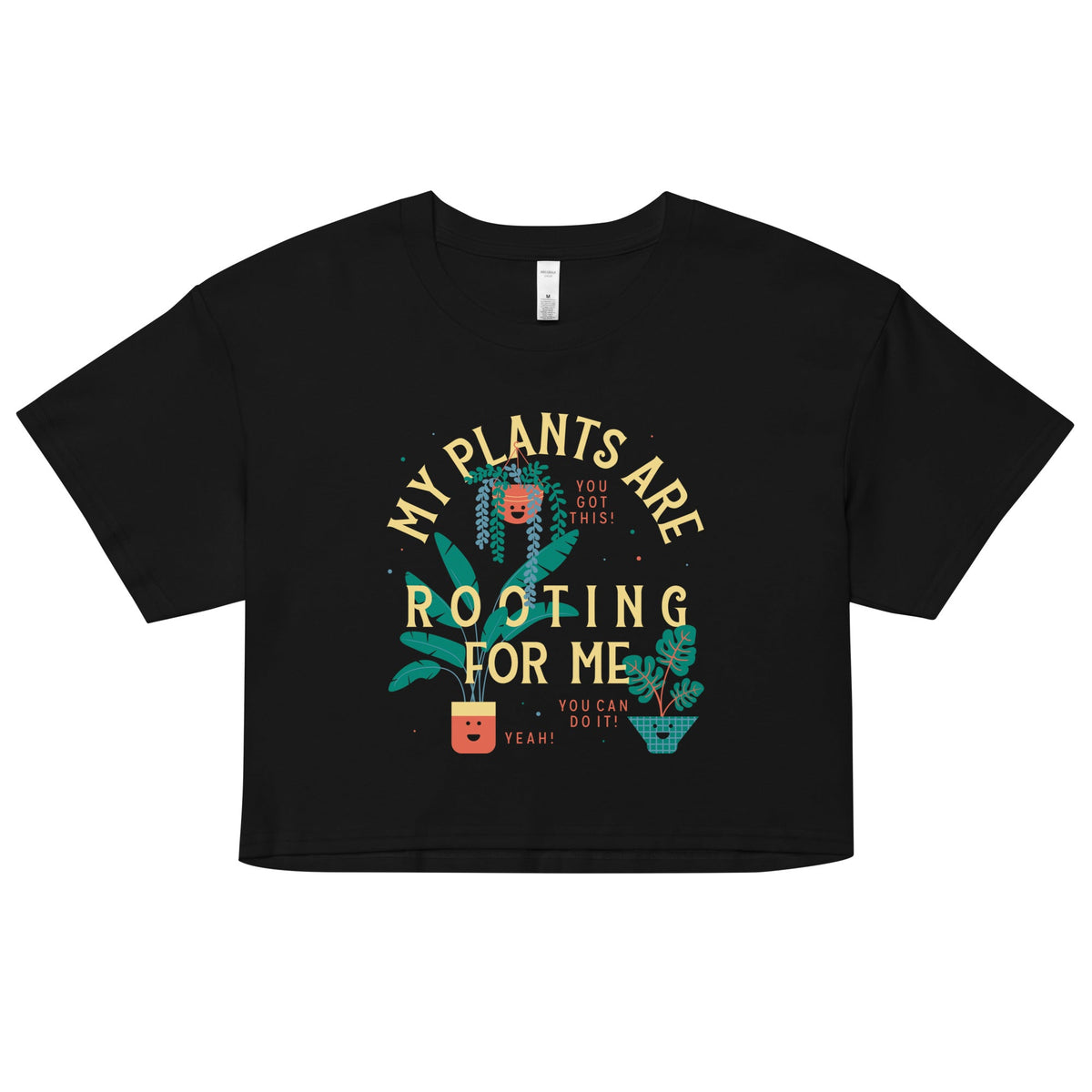 My Plants Are Rooting For Me Women's Crop Tee product image 1