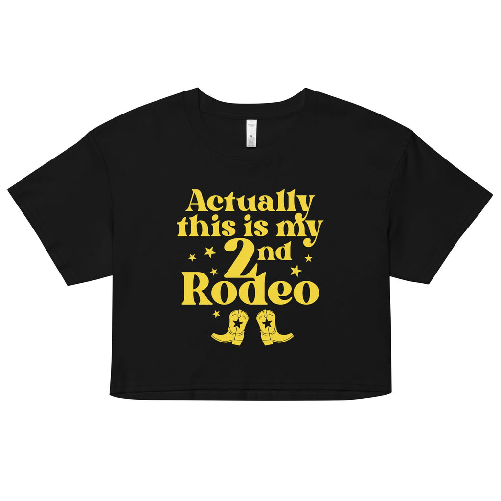 Actually This Is My 2nd Rodeo Women's Crop Tee product image 2