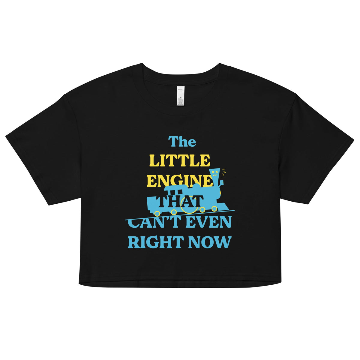 The Little Engine That Can't Even Right Now Women's Crop Tee product image 1