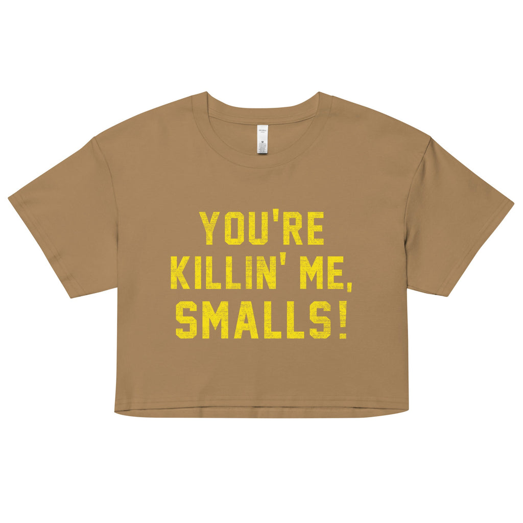 You're Killin' Me Smalls! Women's Crop Tee product image 2