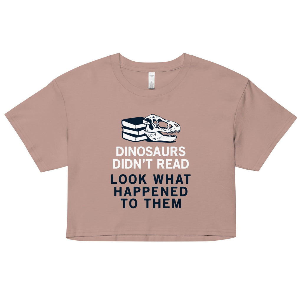 Dinosaurs Didn't Read Women's Crop Tee product image 1