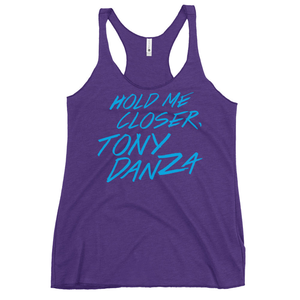 Hold Me Closer, Tony Danza Women's Racerback Tank