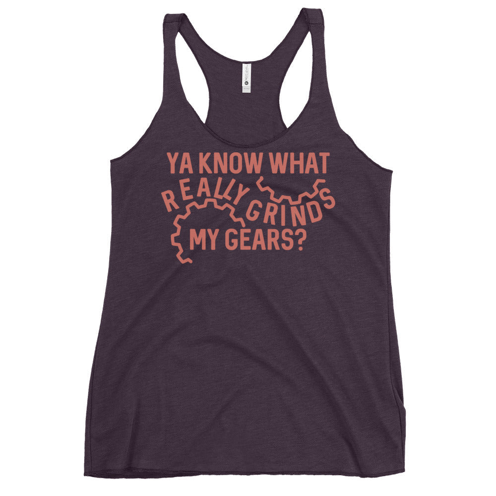 Grinds My Gears Women's Racerback Tank