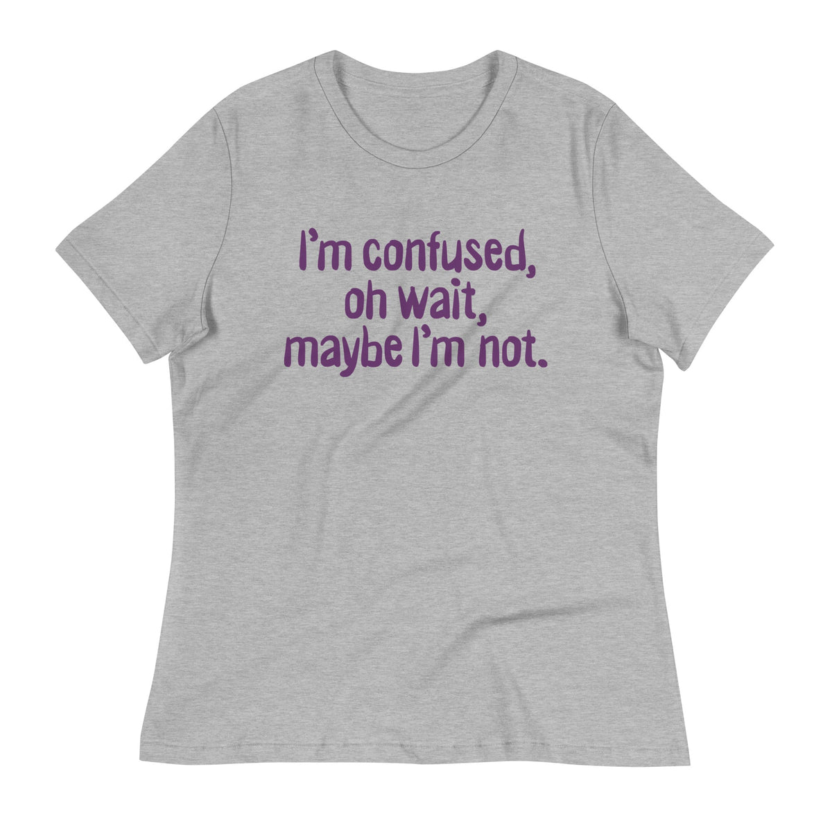 I'm Confused, Oh Wait Women's Signature Tee product image 1
