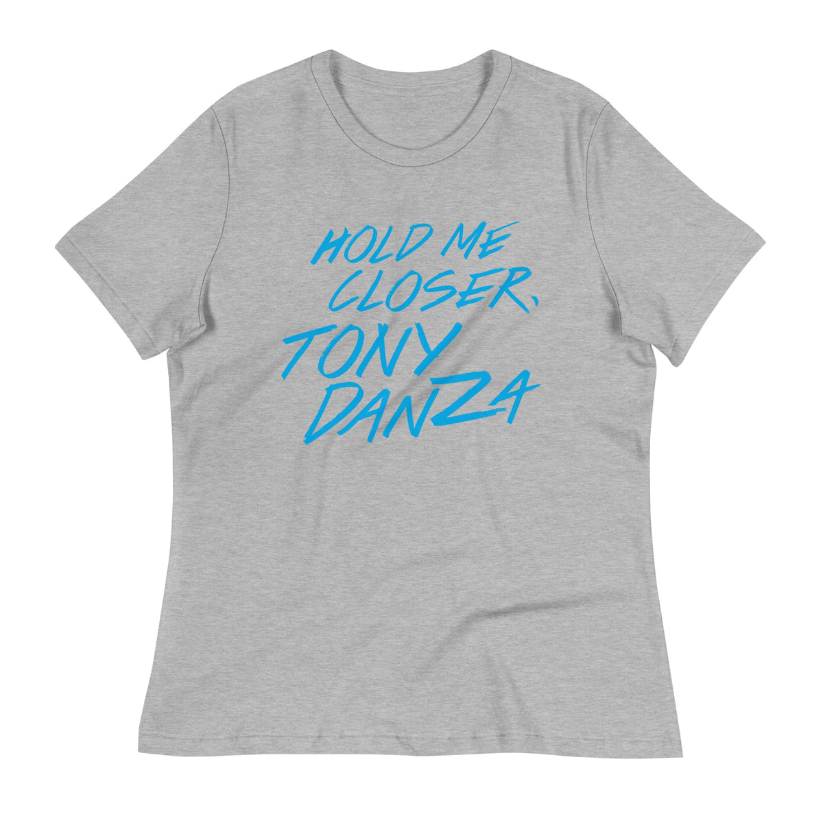 Hold Me Closer, Tony Danza Women's Signature Tee product image 5