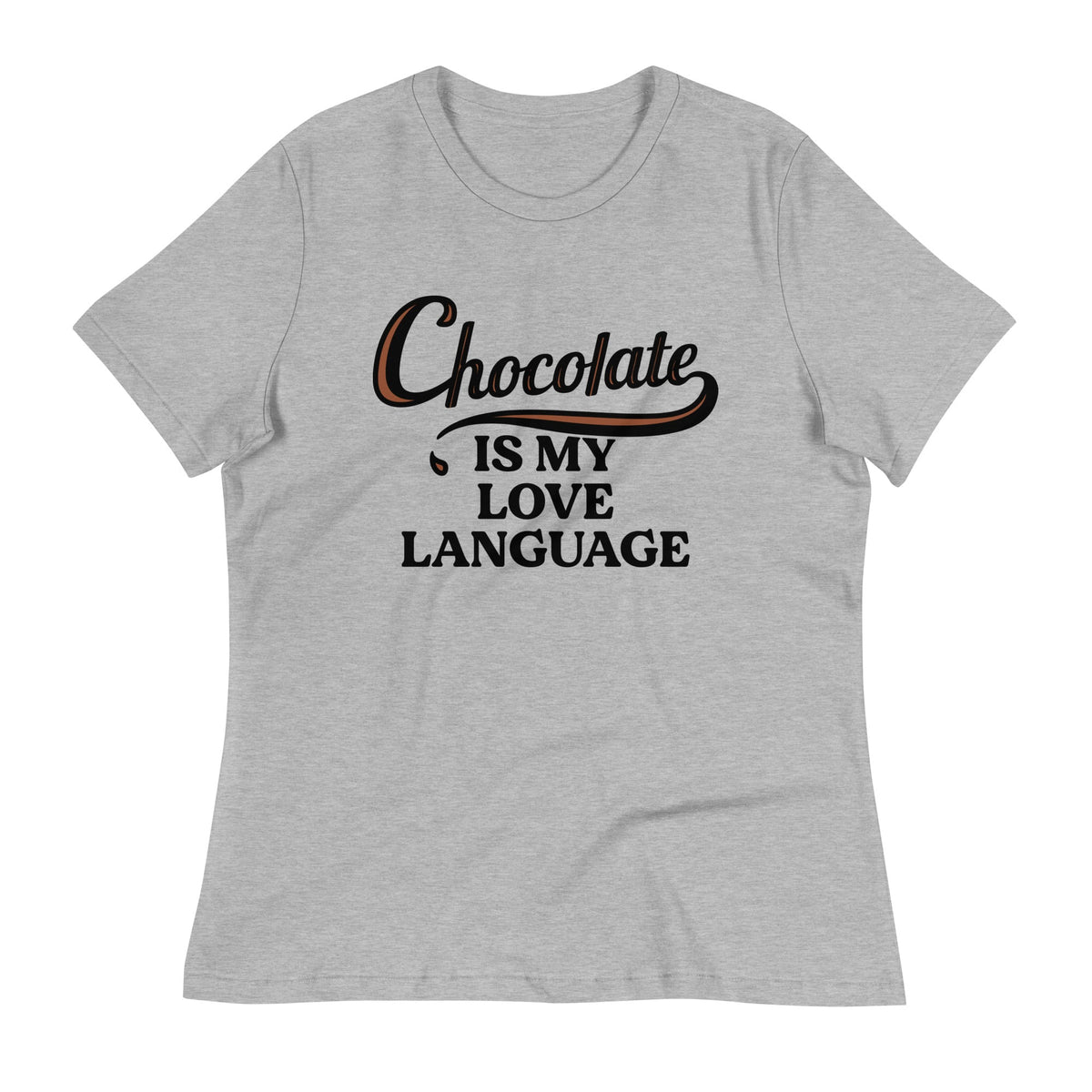 Chocolate Is My Love Language Women's Signature Tee product image 1