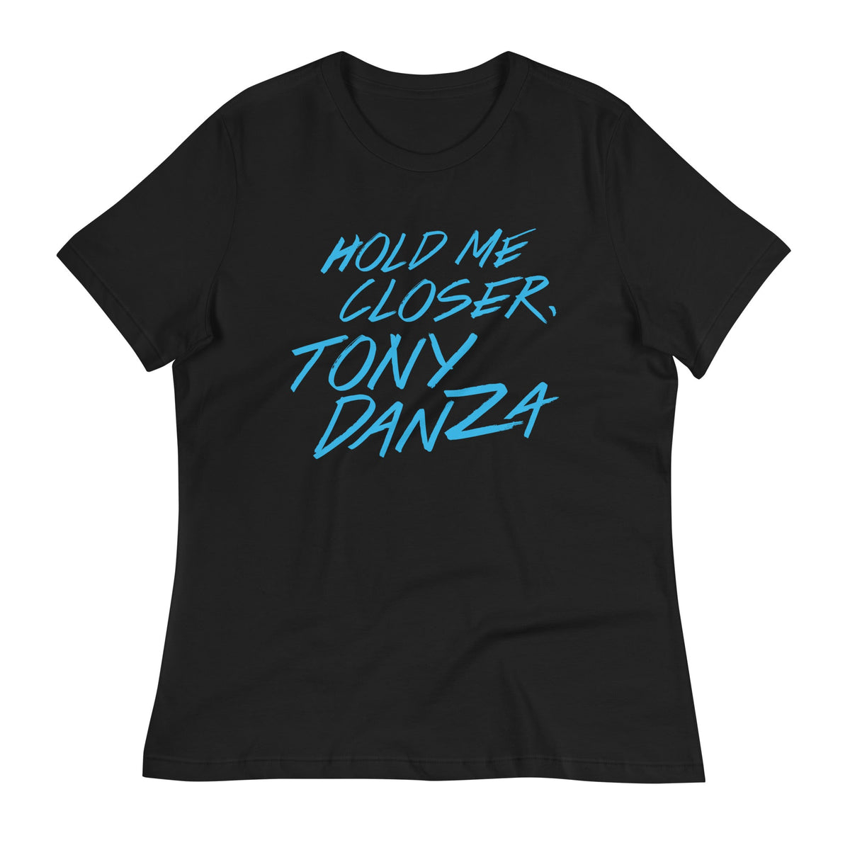 Hold Me Closer, Tony Danza Women's Signature Tee product image 3