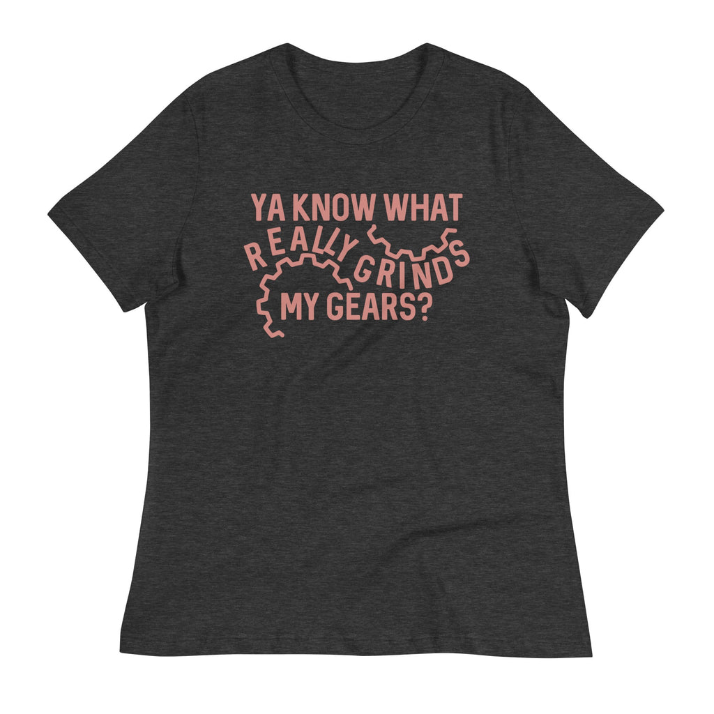 Grinds My Gears Women's Signature Tee product image 3