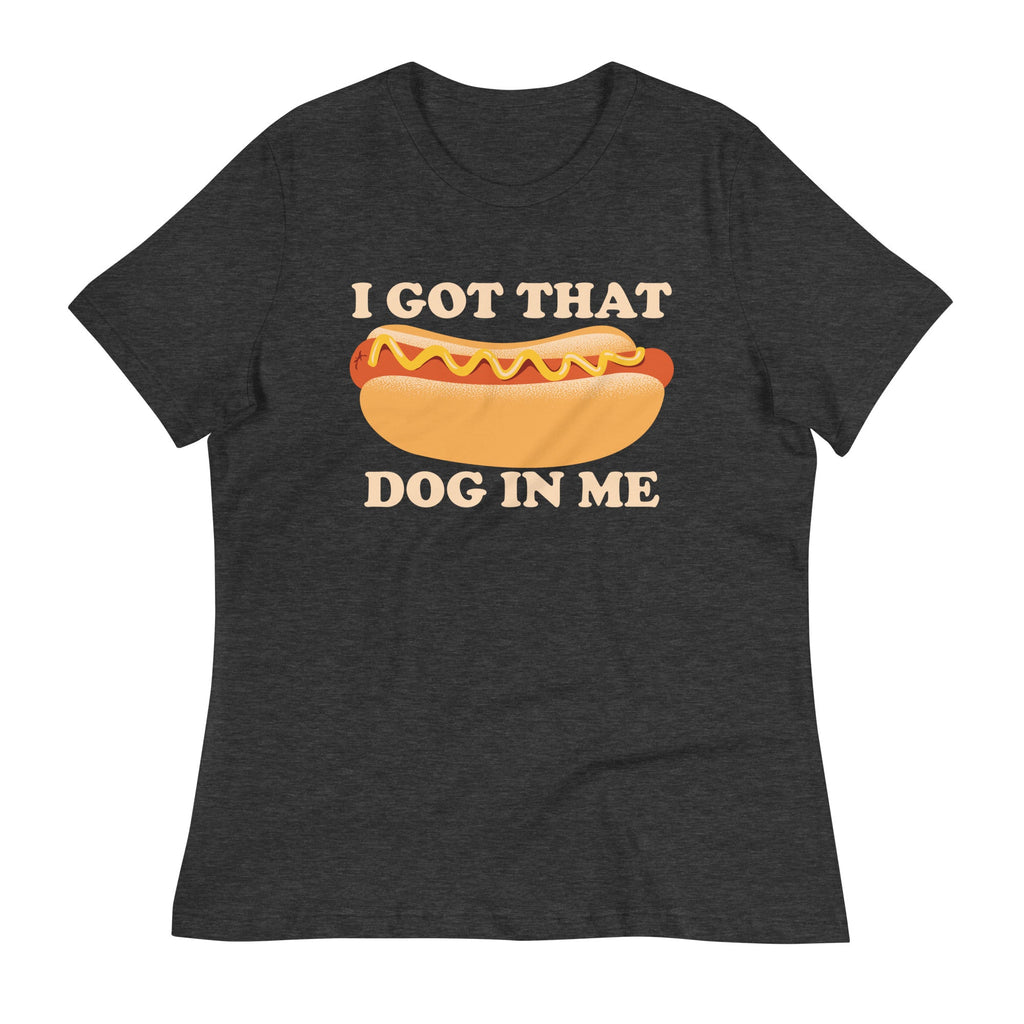 I Got That Dog In Me Women's Signature Tee product image 1