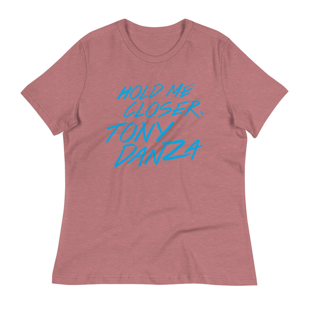 Hold Me Closer, Tony Danza Women's Signature Tee product image 4