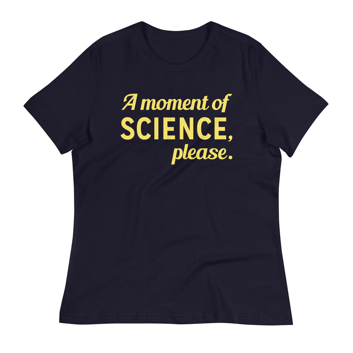A Moment of Science, Please Women's Signature Tee product image 1