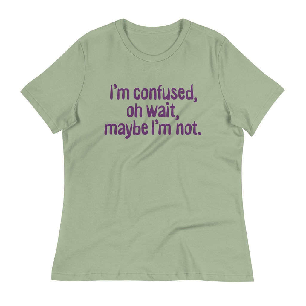 I'm Confused, Oh Wait Women's Signature Tee product image 6