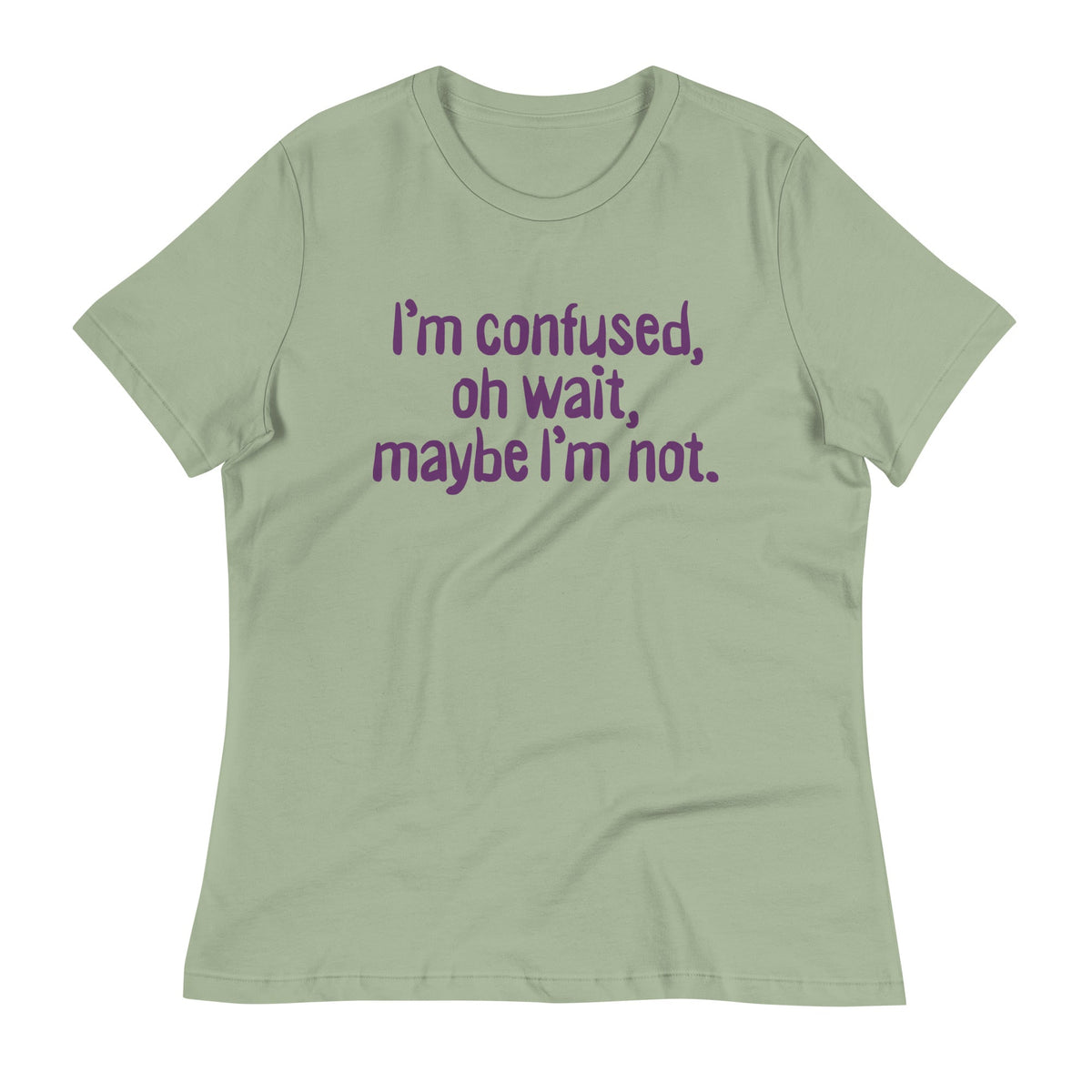 I'm Confused, Oh Wait Women's Signature Tee product image 6