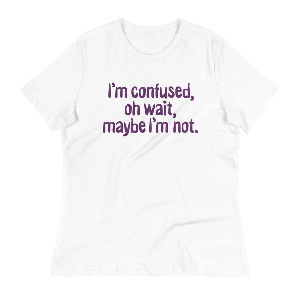 I'm Confused, Oh Wait Women's Signature Tee product image 5