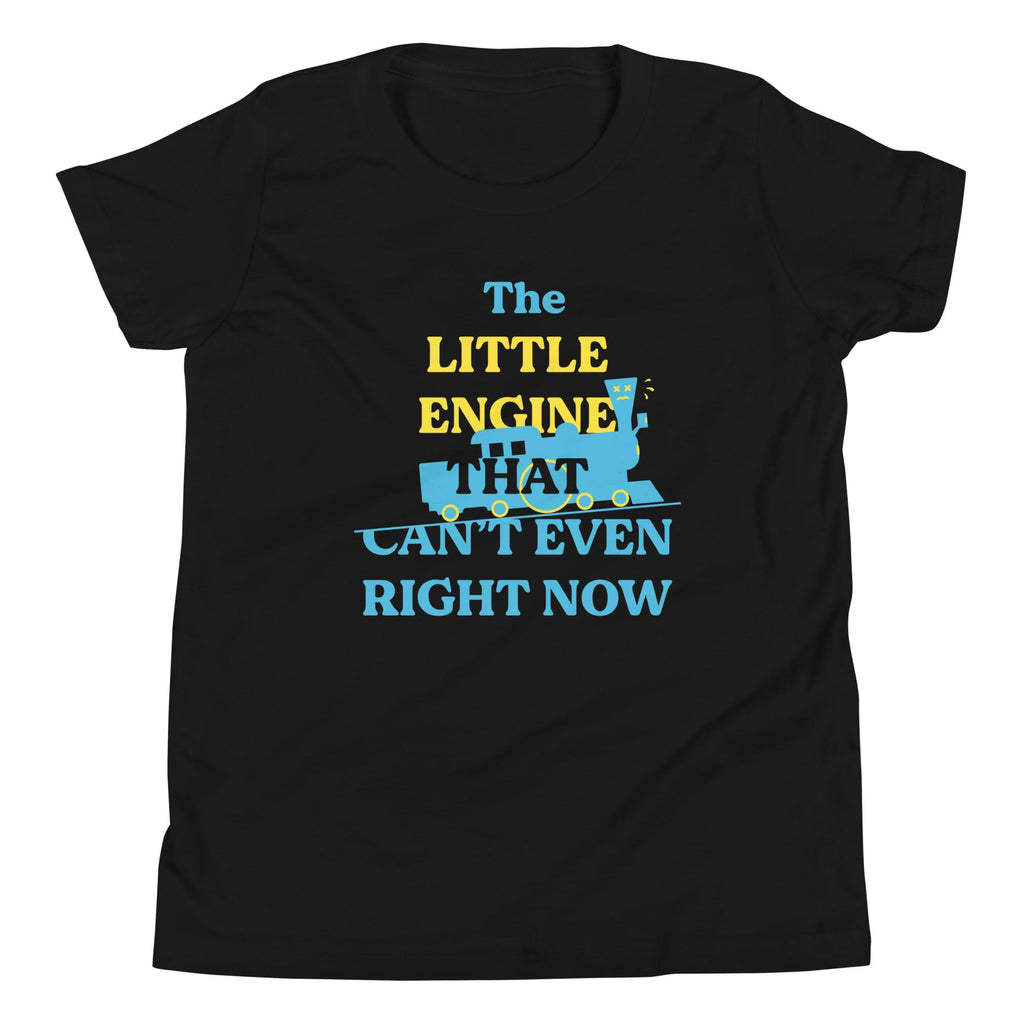 The Little Engine That Can't Even Right Now Kid's Youth Tee product image 2