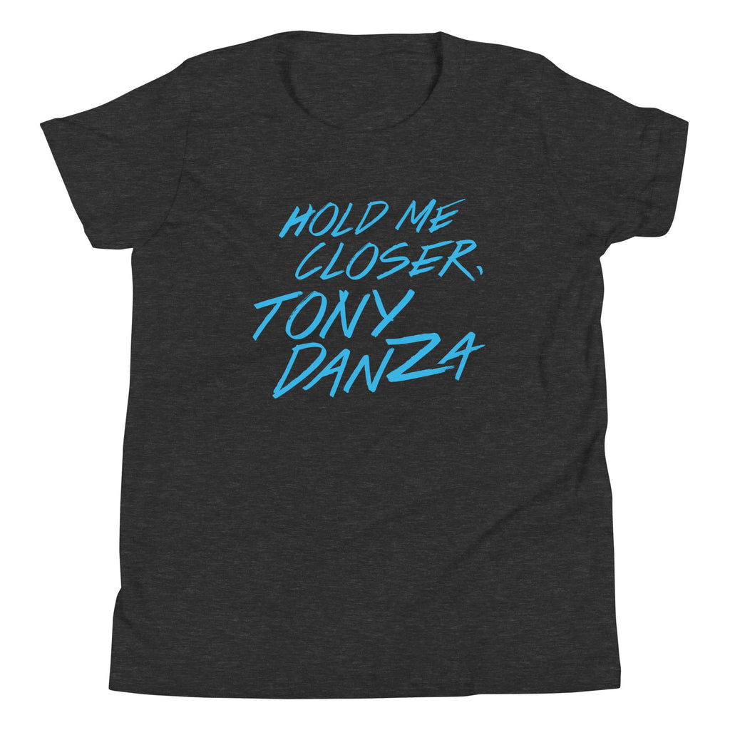 Hold Me Closer, Tony Danza Kid's Youth Tee product image 1